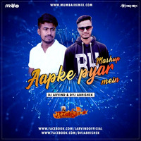 Aapke Pyar Mein Mashup (Mashup 2K20) Dj Arvind x Dvj Abhishek by MumbaiRemix India™