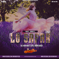 Lo Safar (Remix) Dj Arvind x Dvj Abhishek by MumbaiRemix India™