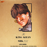King Khan SRK mix by Areeb by MumbaiRemix India™