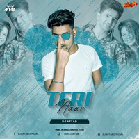 Teri Naar - Nikk - (Remix) DJ Aftab by MumbaiRemix India™