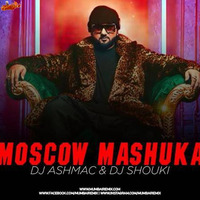 Moscow Mashuka (Extended Mix) Dj Shouki x Dj Ashmac by MumbaiRemix India™