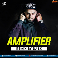 Amplifier Remix - DJ SK by MumbaiRemix India™