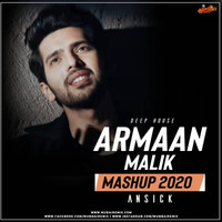 Aramaan Malik Mashup 2020 - Ansick by MumbaiRemix India™