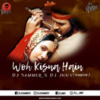 Woh Kisna Hai (Smashup) DJ Sammer X DJ Jnny by MumbaiRemix India™