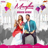 Manjha (Vishal Mishra) - Shiven Remix by MumbaiRemix India™