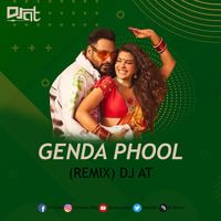 GENDA PHOOL (REMIX) DJ AT by DJ AT