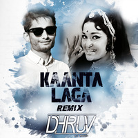 Kaanta Laga (Remix) - DJ Dhruv by Indian Beats Factory