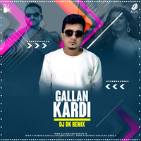 Gallan Kardi Remix - DJ DK by AIDD