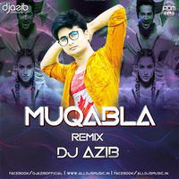Muqabla Remix - DJ Azib by AIDD