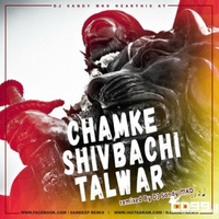Chamke Shivbachi Talwar (Remixed By DJ Sandy MKD)(CD99.IN) by DJ Sandy MKD