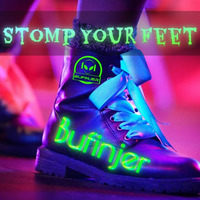Stomp Your Feet by Bufinjer