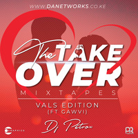 DJ PetRox - The Take Over (Valentine Special) by DJ PETROX