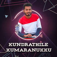 Kundrathile Kumaranukku (3Maar Mix) - DJ Sagnith by DJ Sagnith