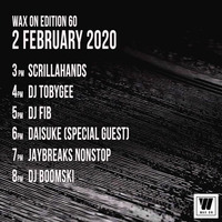 Wax On 60 - 02.02.2020 - 01 - Scrillahands by Wax On DJs