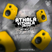 ATALA VITHALA SHOORA REMIX by DJ Vajra
