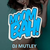 moombahton 2 DJ MUTLEY by Manny Djmutley