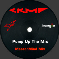 CKMF - Pump Up The Mix by DJ m0j0