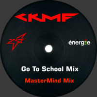 CKMF - Go To School Mix by DJ m0j0