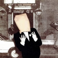 2 Many DJ's - As Heard On Radio Soulwax Part 8 by DJ m0j0