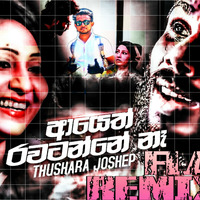 Ayeth Rawaten na - Thushara Joshop - covered by FLASH REMIXER by [DJ FLASH]  Pradeep Harsha Vitharana