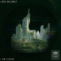 I Am Legend (Original Mix) by Luca Kallweit