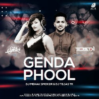 Genda Phool - Dj Mehek Smoker X Dj Tejas Tk by DJ Tejas TK