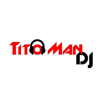 Tito Tito Man