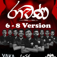 Ravana 6-8 Remix - Yaka Crew by LaSh