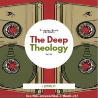 The Deep Theology Vol.16 by ORTHODOX MUSIQ