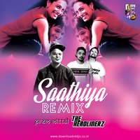 Saathiya Remix- The Headlinerz X Prem Mittal by Prem Mittal