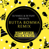 BUTTA BOMMA-CLUB VS TAPORI-DJ NAKUL &amp; DJ VIJAY REMIX by DjNakul Remixes