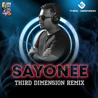 SAYONEE (THIRD DIMENSION REMIX) by Third Dimension