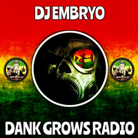 DJ Embryo - Dank Grows Radio Show 01 (Neurofunk) by DJ Embryo
