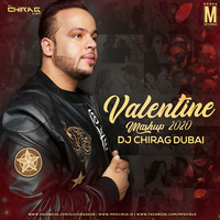 Valentine Mashup 2020 - DJ Chirag Dubai by MP3Virus Official