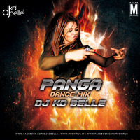Panga (Dance Mix) - DJ KD Belle by MP3Virus Official