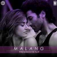 Malang (Progressive Flip) - DJ Mitra by MP3Virus Official