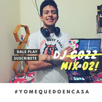 #Yomequedoencasa 02 by DJ GOZZ