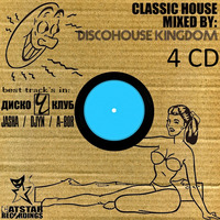 Discohouse Kingdom - Classic House CD1 [best Диско Ч клуб, Червоноград] by CATSTAR RECORDINGS