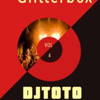 Glitterbox mix Vol 2 - 2020 by DJTOTO (OFFICIAL) DJ/Producer