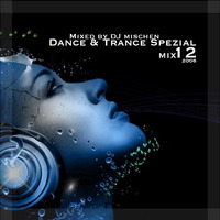 Dance &amp; Trance Spezial Mix 12 by Jaydee Mischen