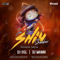 Jai Jai Shiv Sankar ( Shivratri Remix 2020 ) DJ OSL x DJ MANNI by DJ OSL OFFICIAL