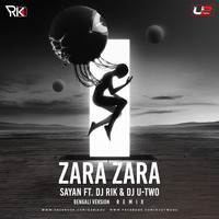 Zara Zara (Bengali Version) Remix Ft. Dj Rik &amp; Dj U-Two by DJ Rik™