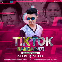 Tik Tok Rangabati Ft.Mantu Chhuria-Asima Panda(Melodic Tapori Mix)Dj Liku Nd Dj Aju by Dj Liku Official