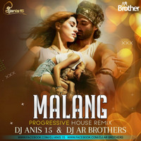 Malang Progressive House Remix AR Brothers And anis 15- Download Link in the Description by MUSIC 100 LIFE