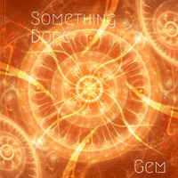 Something Dope - Straight Outta Mars by Gem