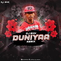 DUNIYAA REMIX DJ SHK-1 by DJ S - H K
