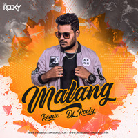 Malang Remix - DJ ROCKY by DJ ROCKY JH