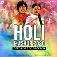 Holi Mashup 2020 - DJ G &amp; DJ Dackton by DJ Dackton