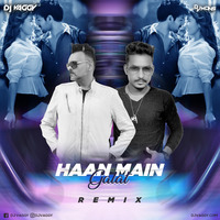 Haan Main Galat (Twist) - DJ Vaggy &amp; DJ Mons Mix by DJ Vaggy
