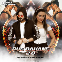 Dus Bahane 2.0 - DJs Vaggy &amp; Somairah Mix by DJ Vaggy